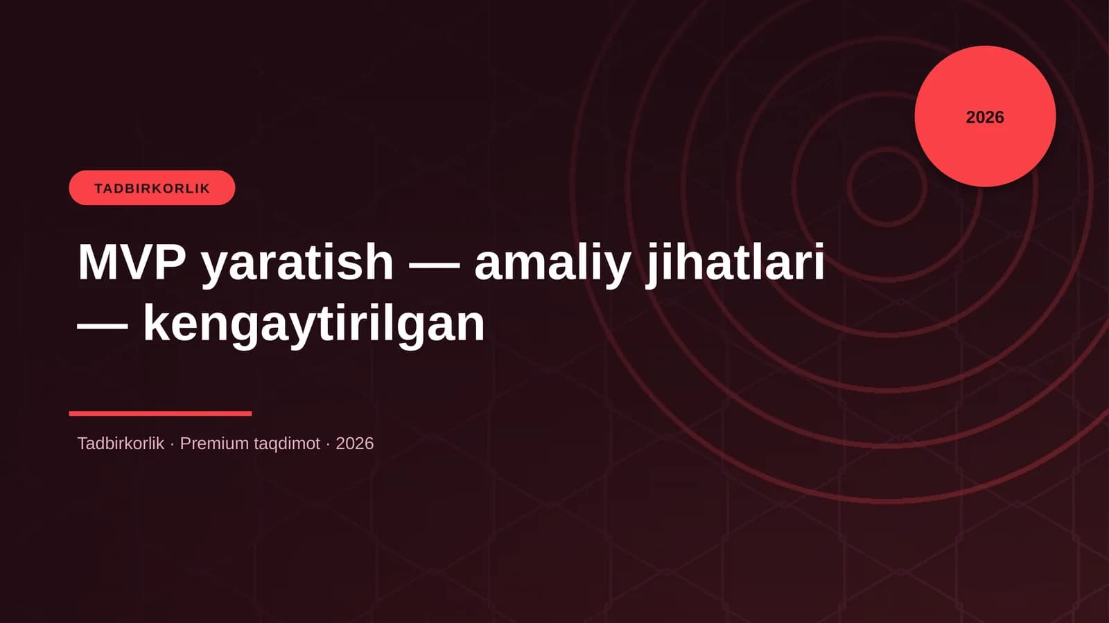 MVP yaratish — amaliy jihatlari — kengaytirilgan
