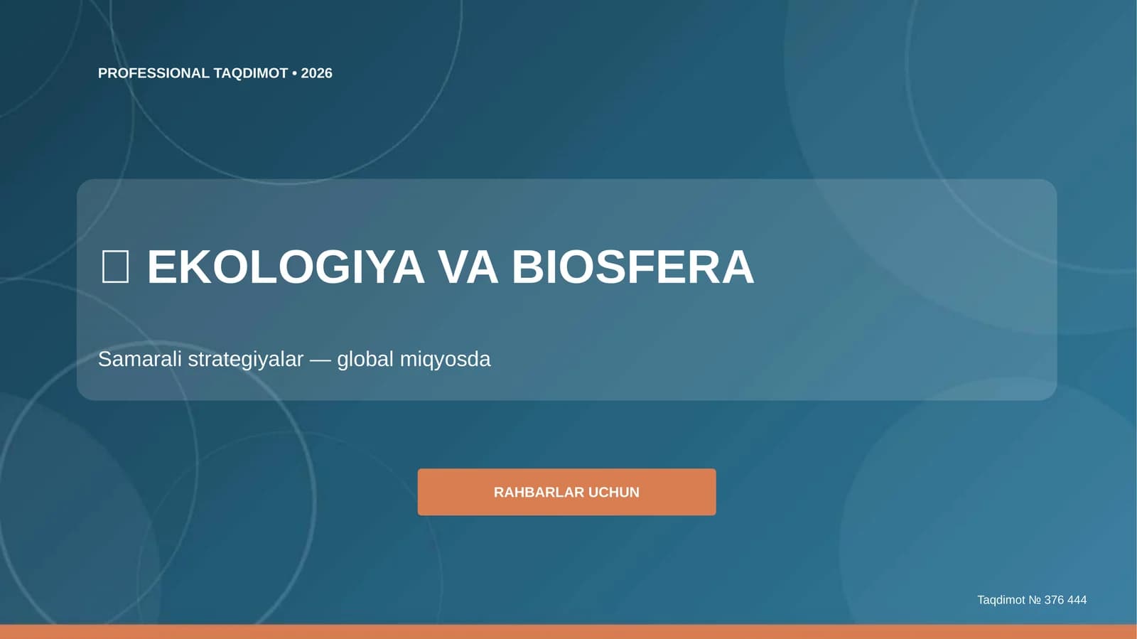 Ekologiya va biosfera: samarali strategiyalar (global miqyosda) [rahbarlar uchun]