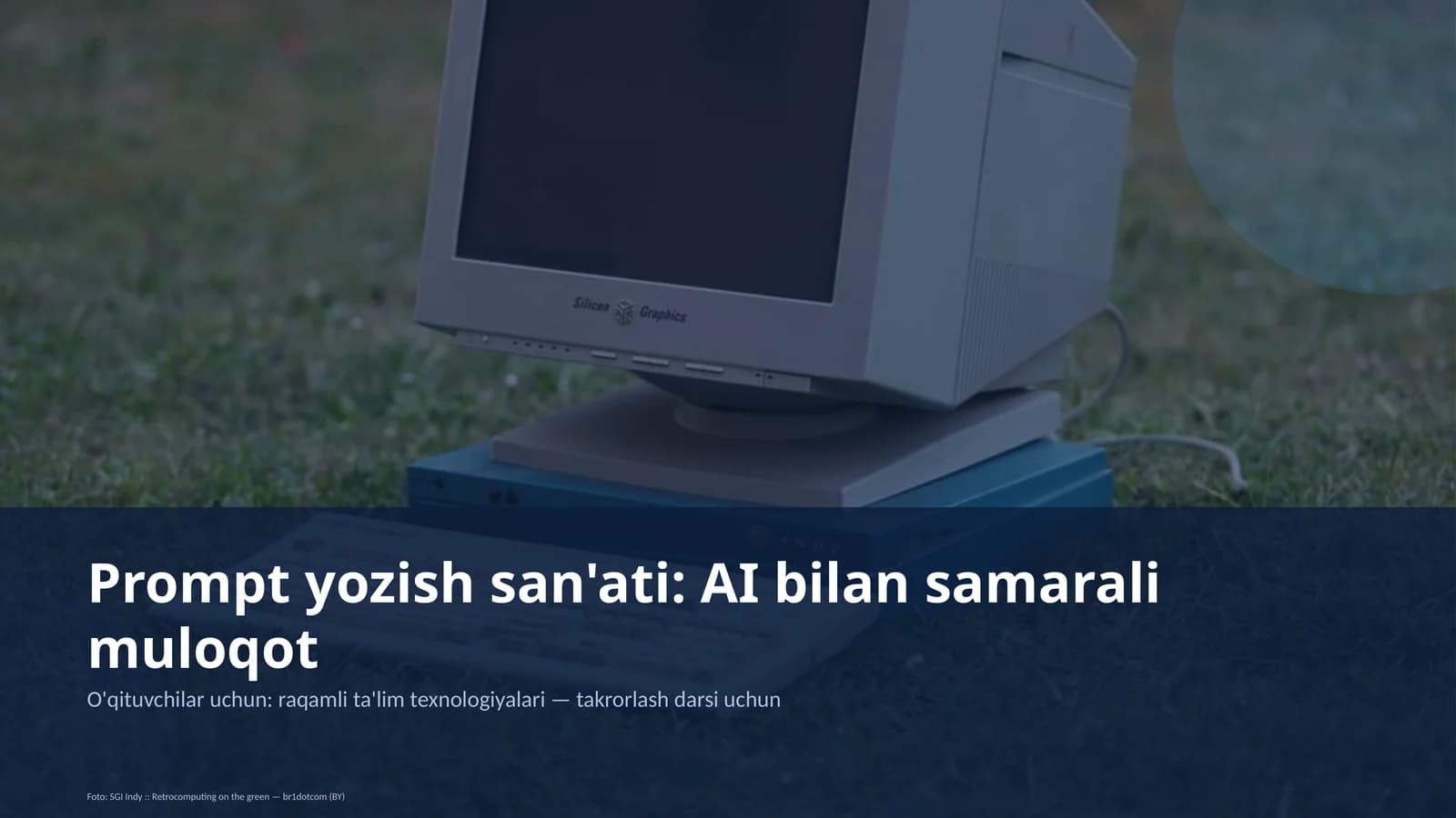 O'qituvchilar uchun raqamli ta'lim texnologiyalari — takrorlash darsi