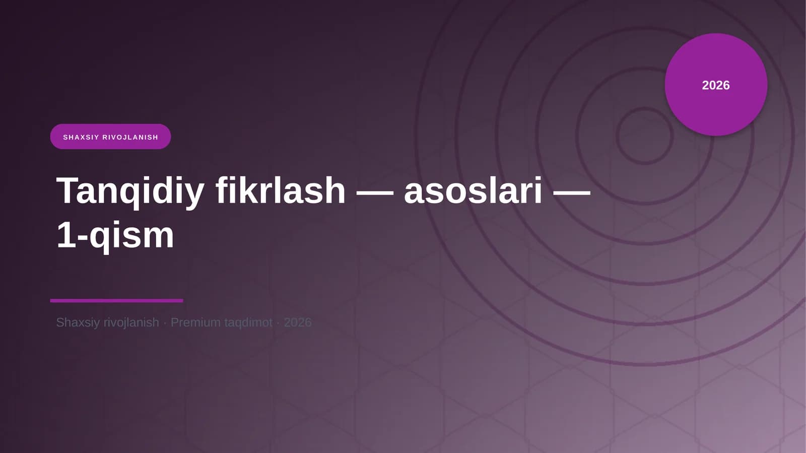 Tanqidiy fikrlash — asoslari — 1-qism