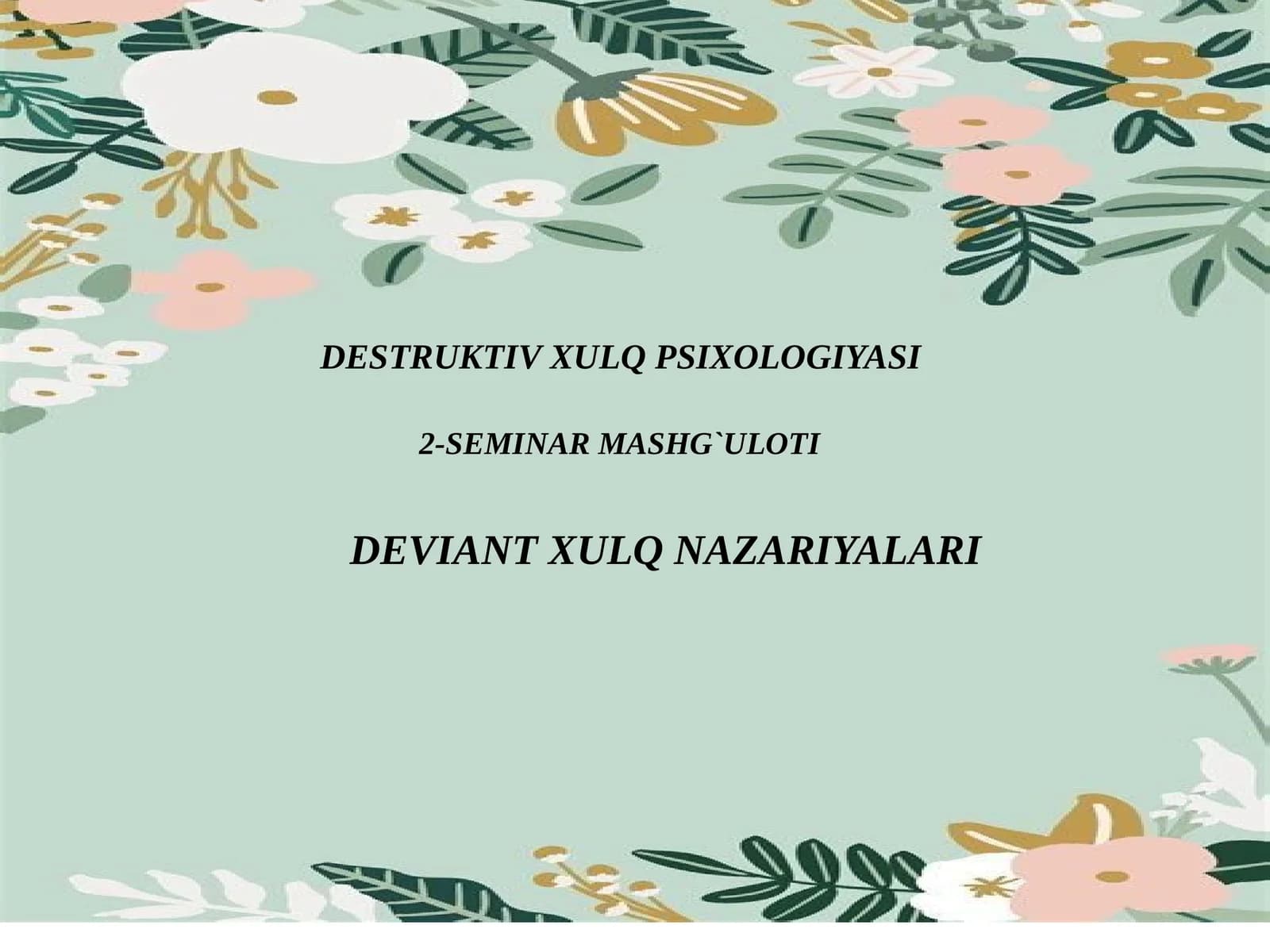 DESTRUKTIV XULQ PSIXOLOGIYASI