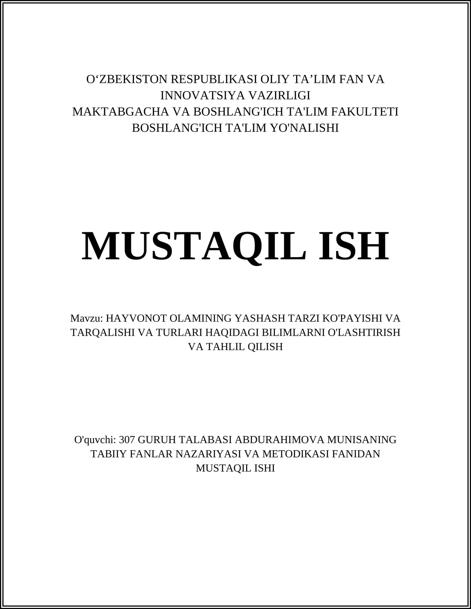 HAYVONOT OLAMINING YASHASH TARZI KO'PAYISHI VA TARQALISHI VA TURLARI HAQIDAGI BILIMLARNI O'LASHTIRISH VA TAHLIL QILISH