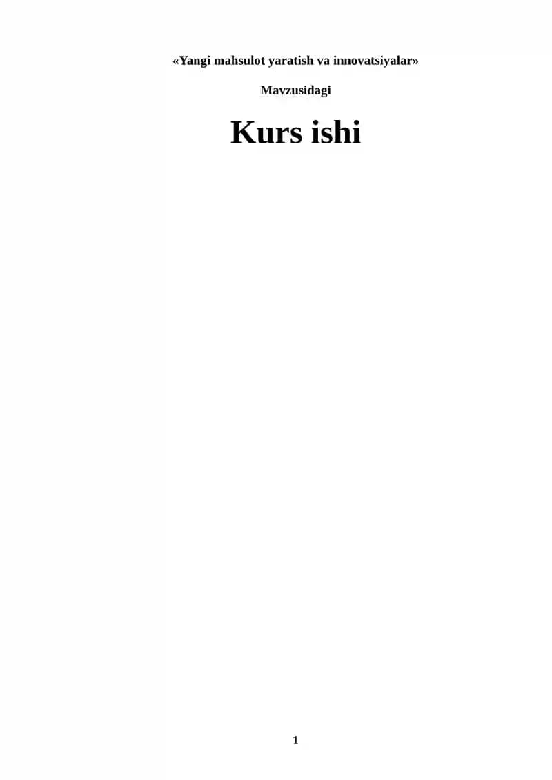 "Yangi mahsulot yaratish va innovatsiyalar"
