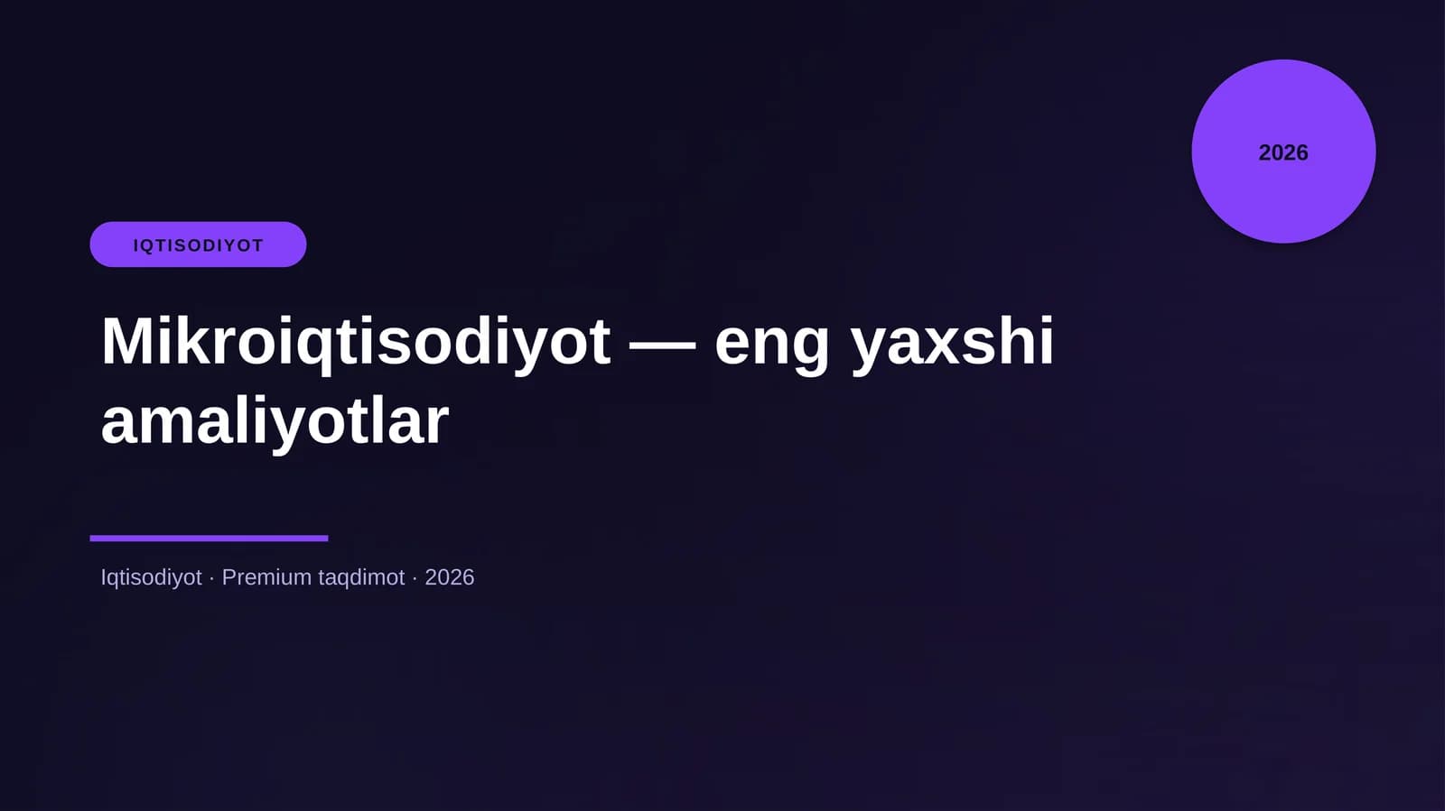 Mikroiqtisodiyot — eng yaxshi amaliyotlar