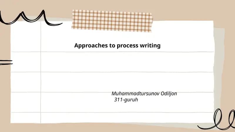 Approaches to process writing