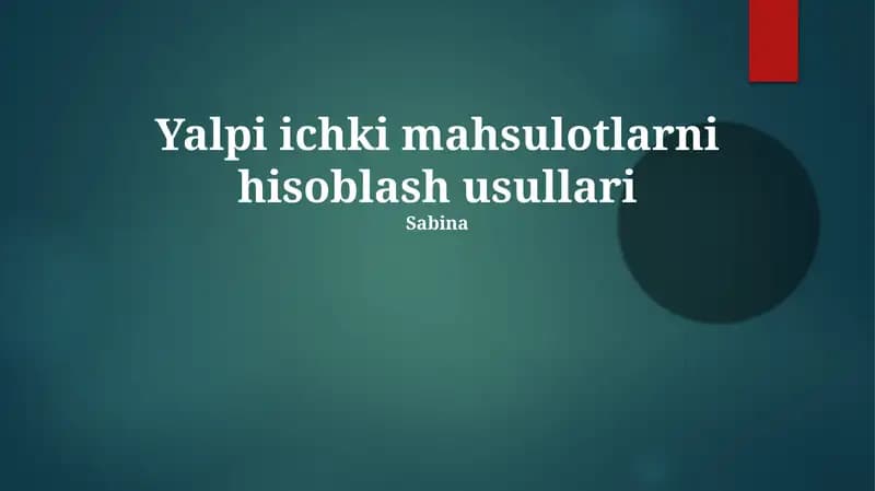 Yalpi ichki mahsulotlarni hisoblash usullari