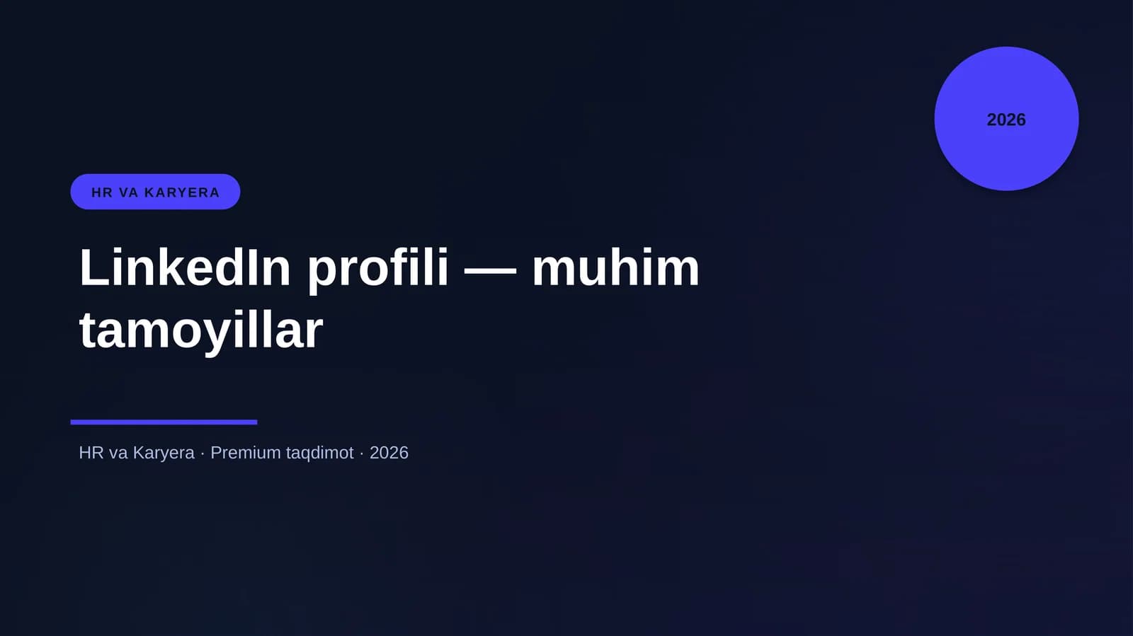 LinkedIn profili — muhim tamoyillar