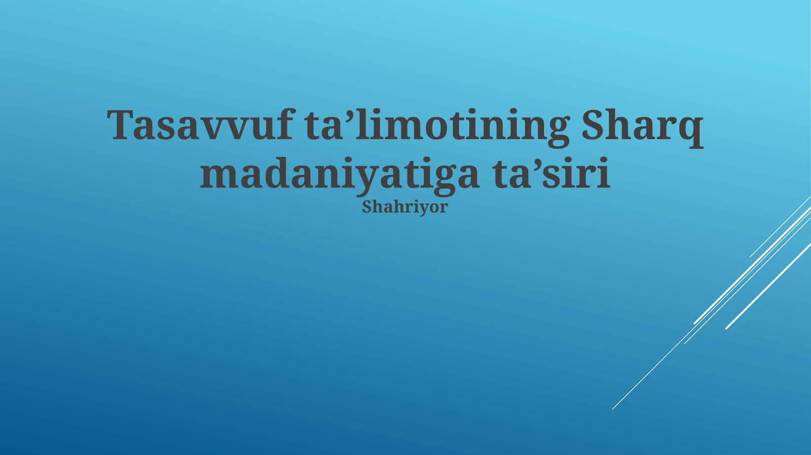 Tasavvuf taʼlimotining Sharq madaniyatiga ta’siri