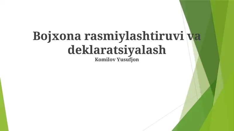 Bojxona rasmiylashtiruvi va deklaratsiyalash