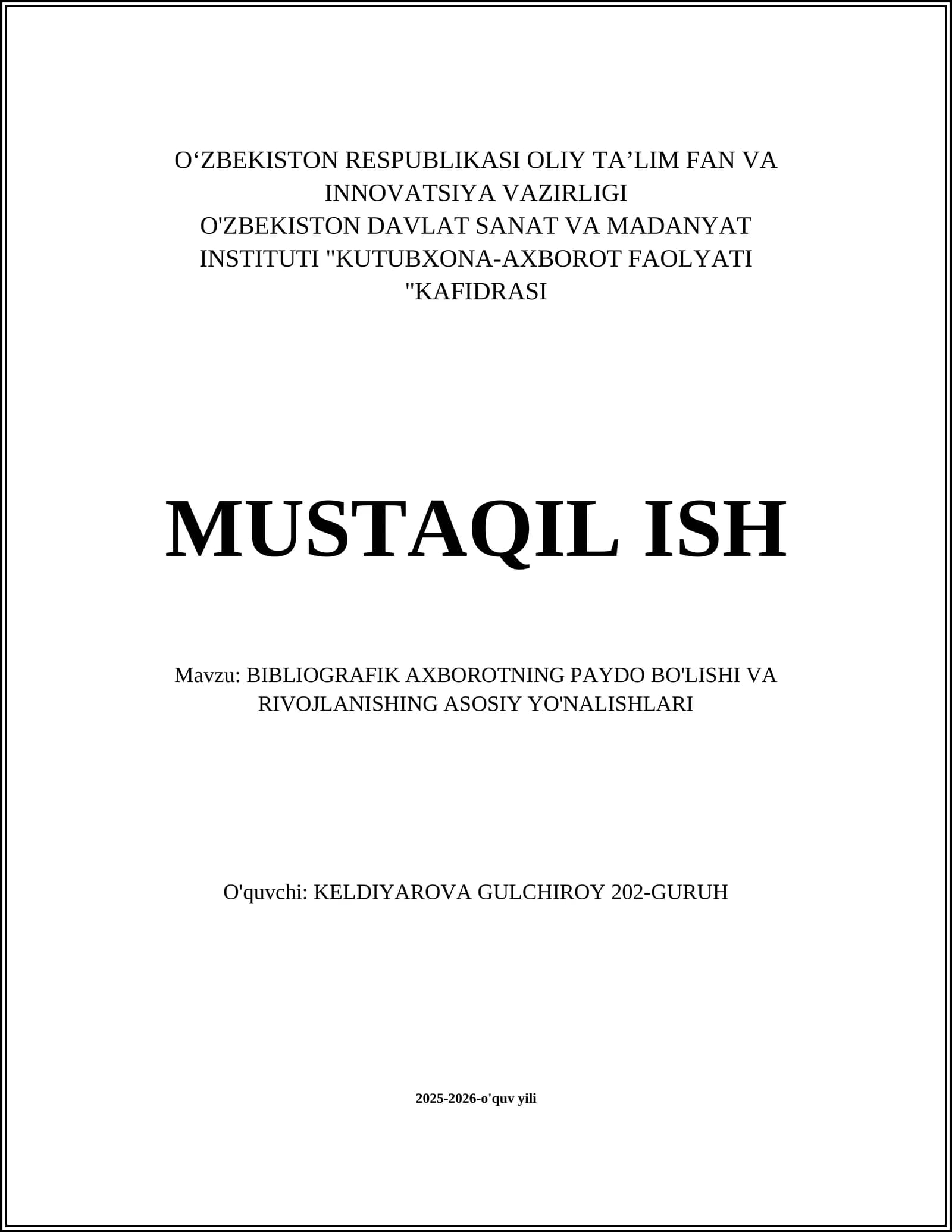 BIBLIOGRAFIK AXBOROTNING PAYDO BO'LISHI VA RIVOJLANISHING ASOSIY YO'NALISHLARI