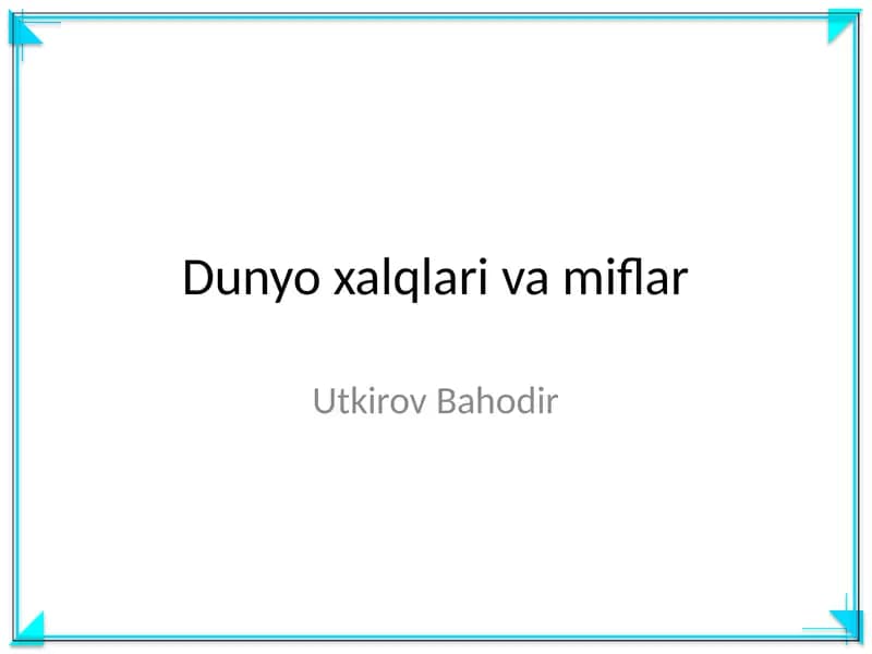 Dunyo xalqlari va miflar