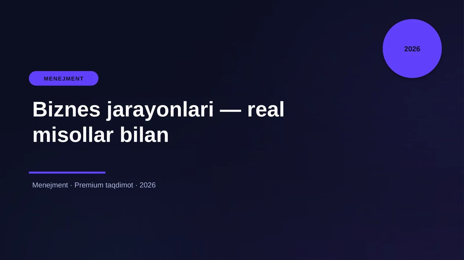Biznes jarayonlari — real misollar bilan