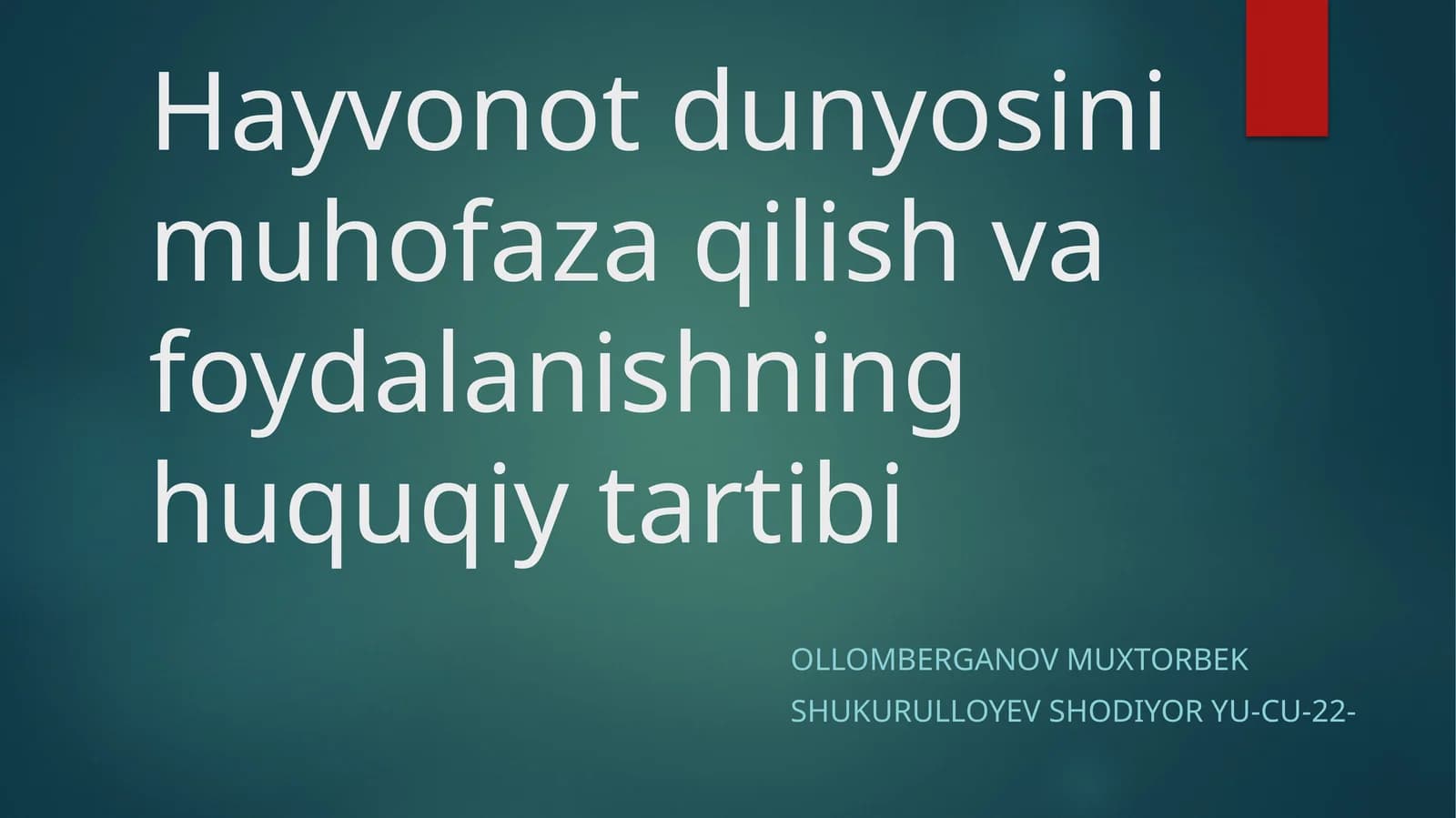 Hayvonot dunyosini muhofaza qilish va foydalanishning huquqiy tartibi