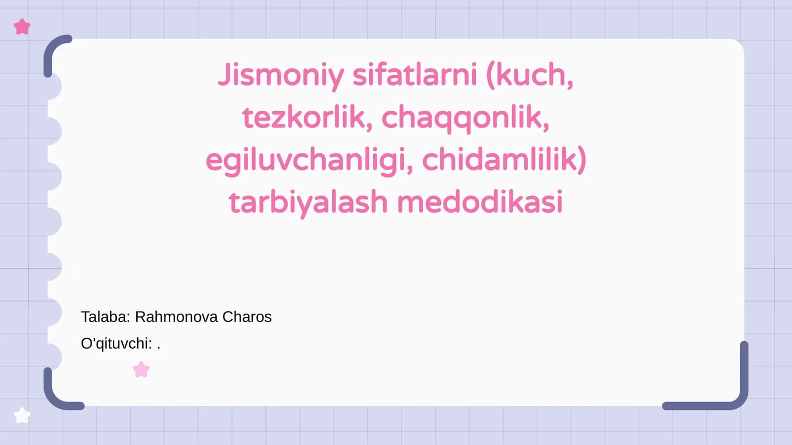 Jismoniy sifatlarni (kuch, tezkorlik, chaqqonlik, egiluvchanligi, chidamlilik) tarbiyalash medodikasi