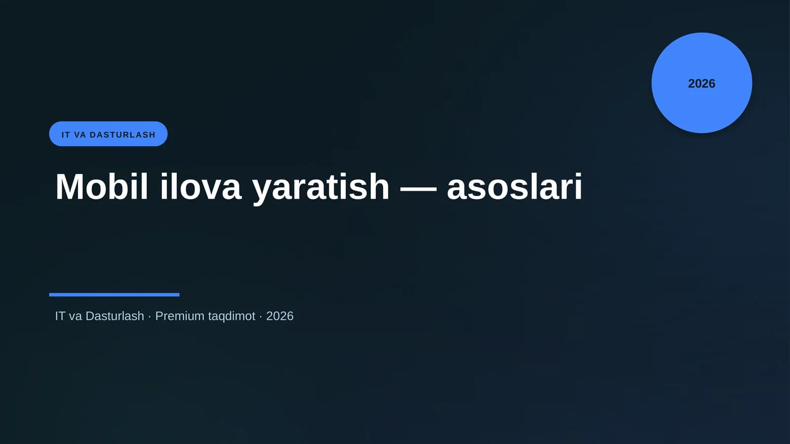 Mobil ilova yaratish — asoslari