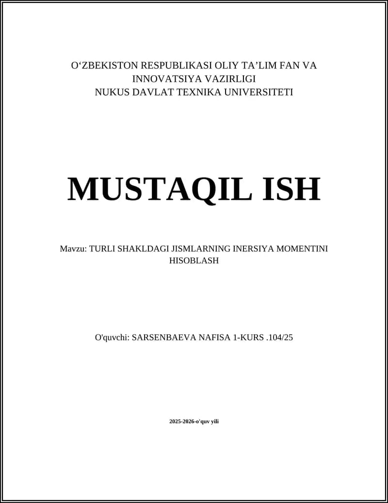 TURLI SHAKLDAGI JISMLARNING INERSIYA MOMENTINI HISOBLASH