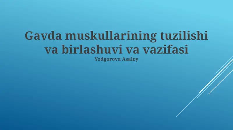 Gavda muskullarining tuzilishi va birlashuvi va vazifasi