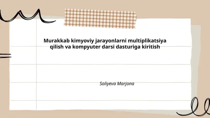 Murakkab kimyoviy jarayonlarni multiplikatsiya qilish va kompyuter darsi dasturiga kiritish