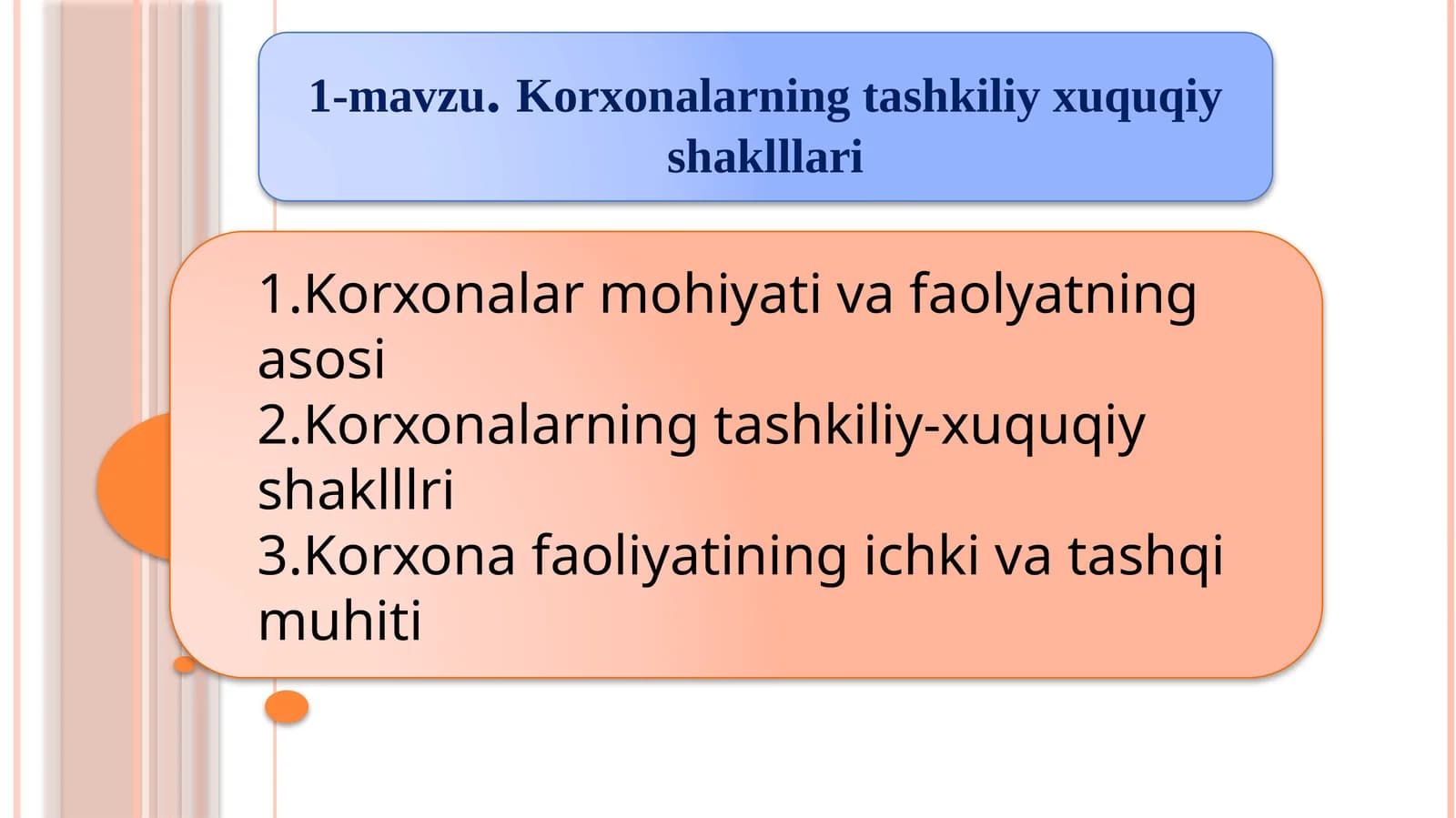 Korxonalarning tashkiliy xuquqiyshaklllari