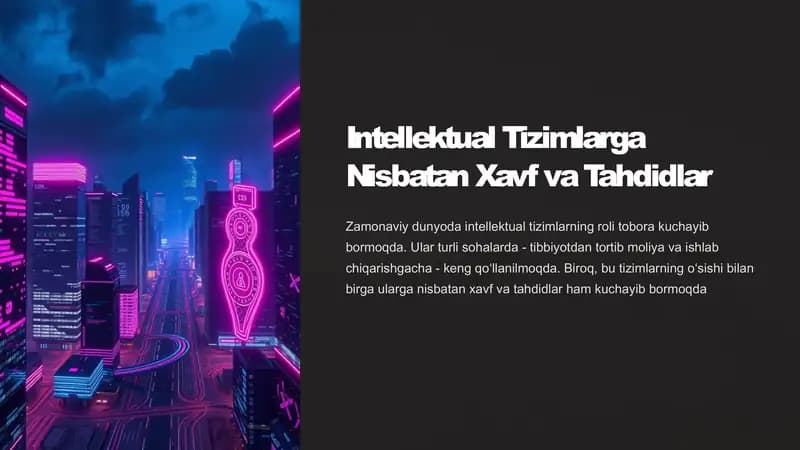 Intellektual Tizimlarga Nisbatan Xavf va Tahdidlar