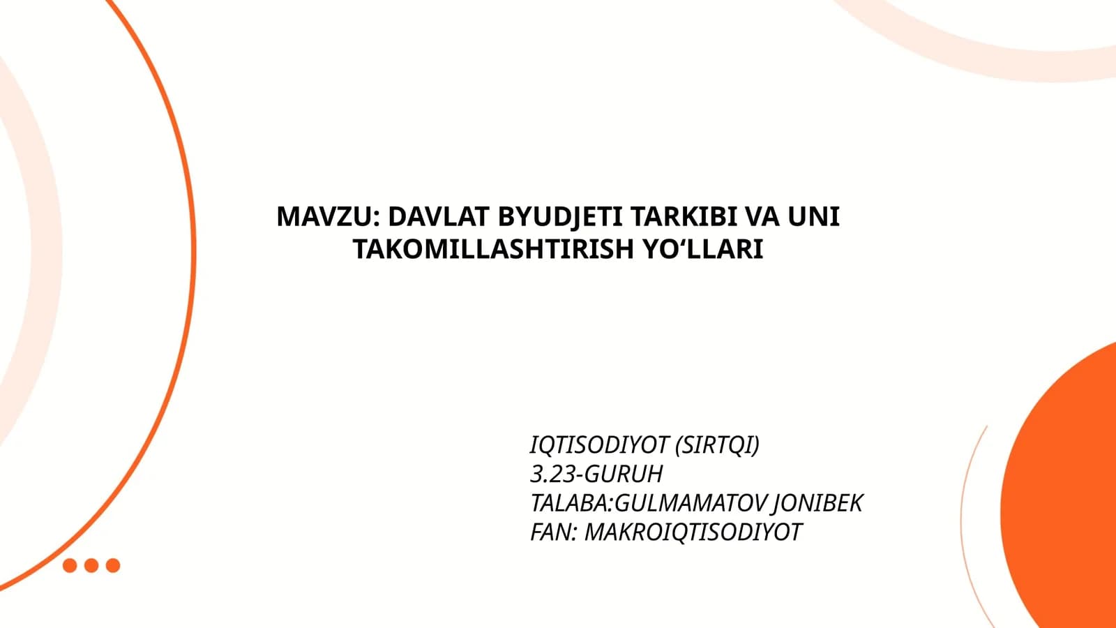 Davlat Byudjeti Tarkibi va Uni Takomillashtirish Yo'llari