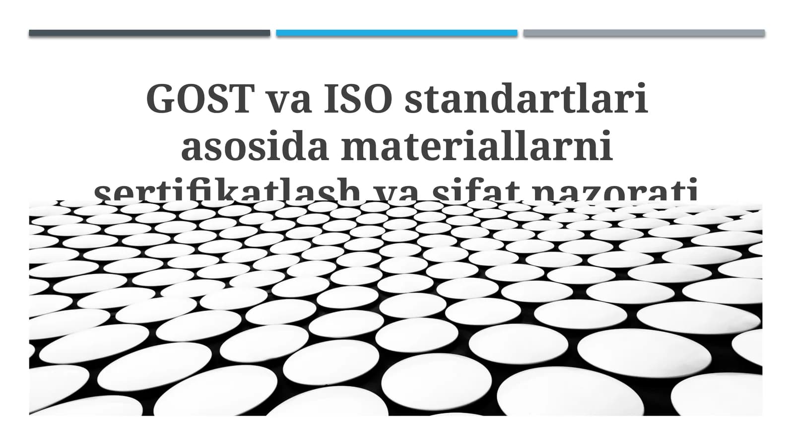 GOST va ISO standartlari asosida materiallarni sertifikatlash va sifat nazorati