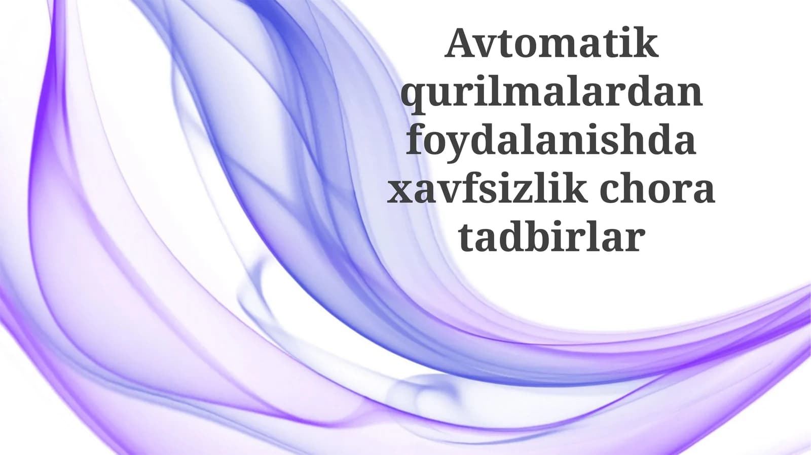 Avtomatik Qurilmalardan Foydalanishda Xavfsizlik Choralarining Asosiy Turlari