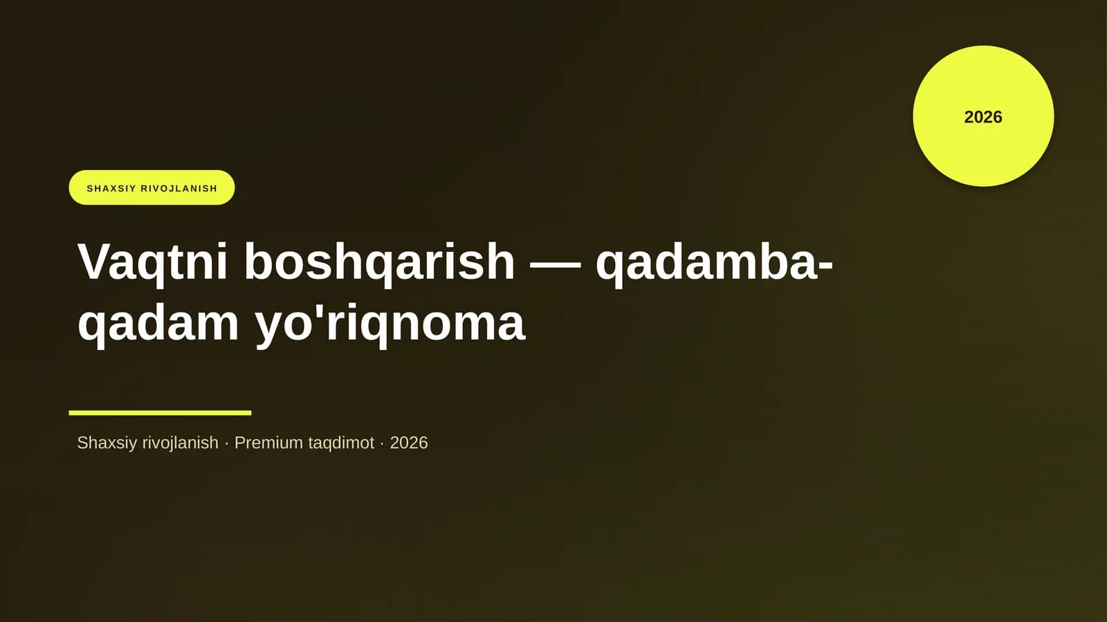 Vaqtni boshqarish — qadamba-qadam yo'riqnoma