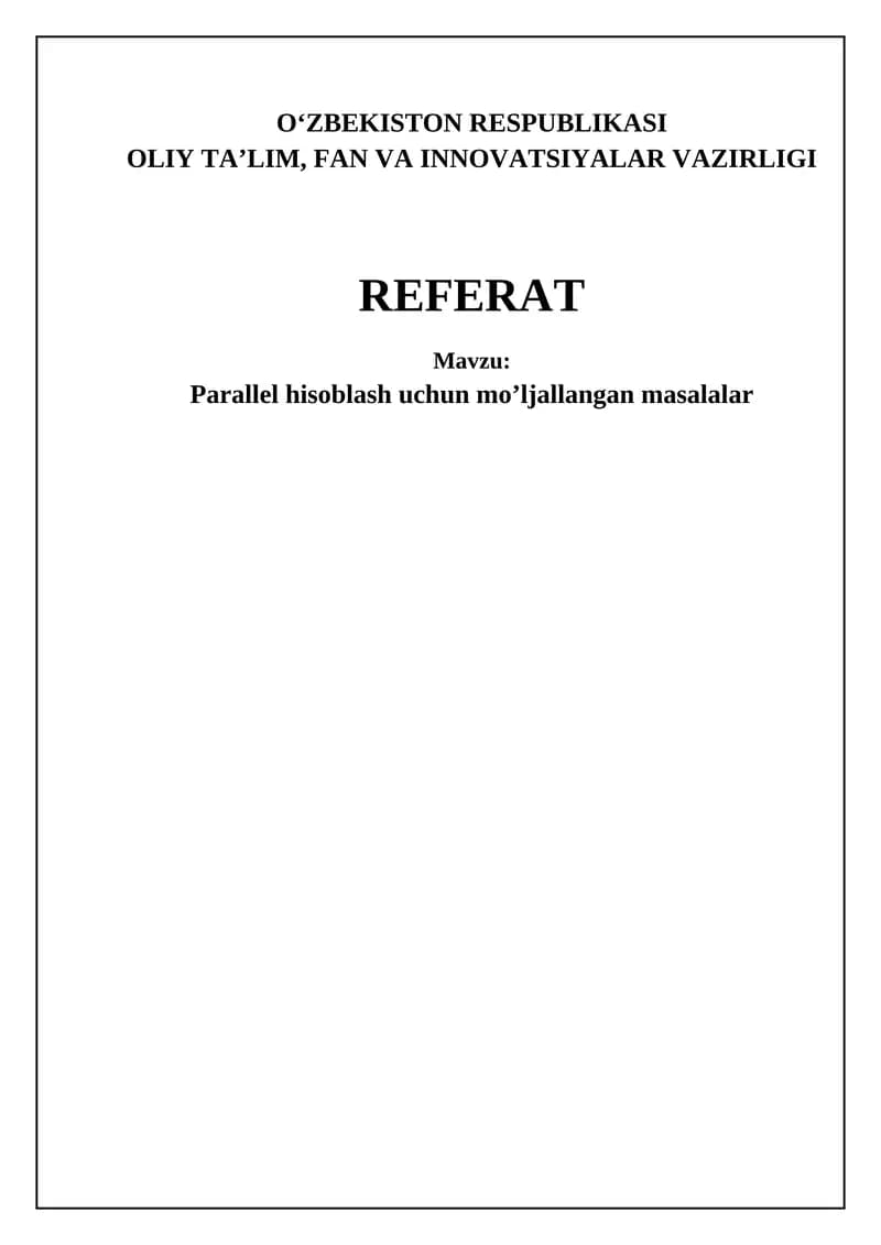 Parallel hisoblash uchun mo’ljallangan masalalar