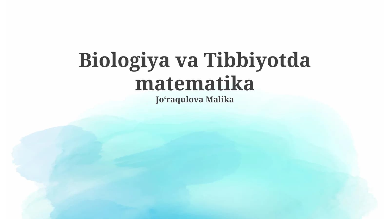 Biologiya va Tibbiyotda Matematika