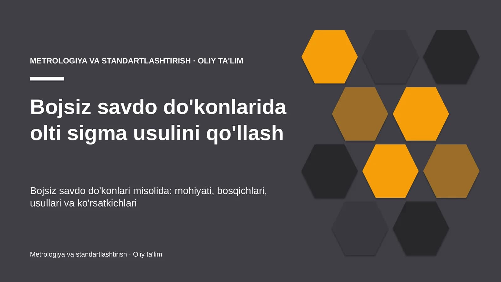 Bojsiz savdo do'konlarida olti sigma usulini qo'llash
