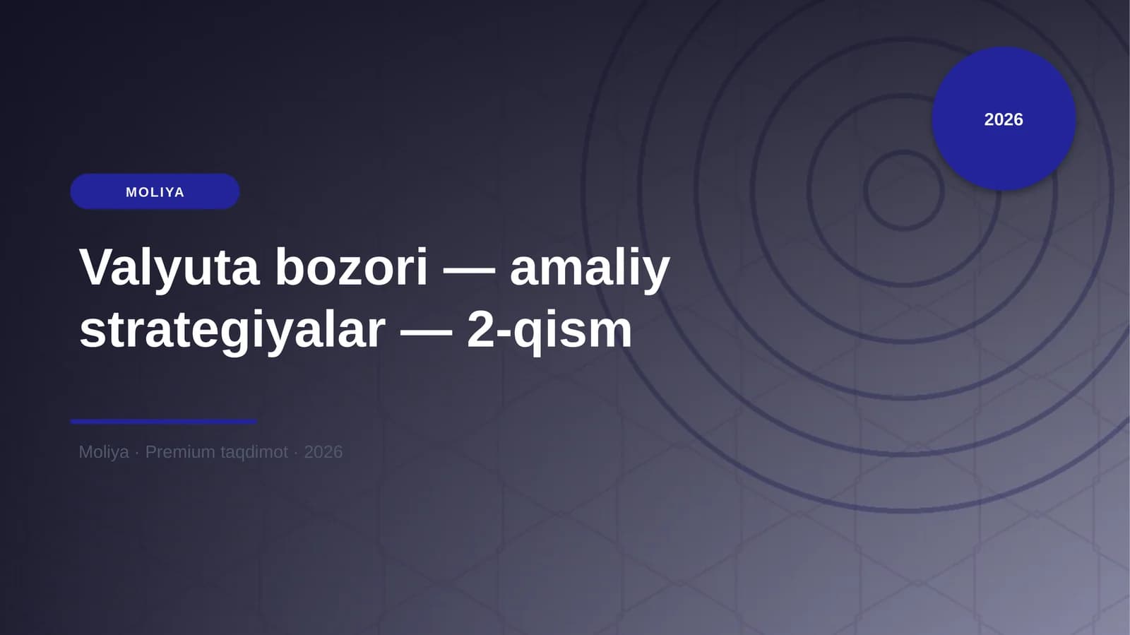 Valyuta bozori — amaliy strategiyalar — 2-qism