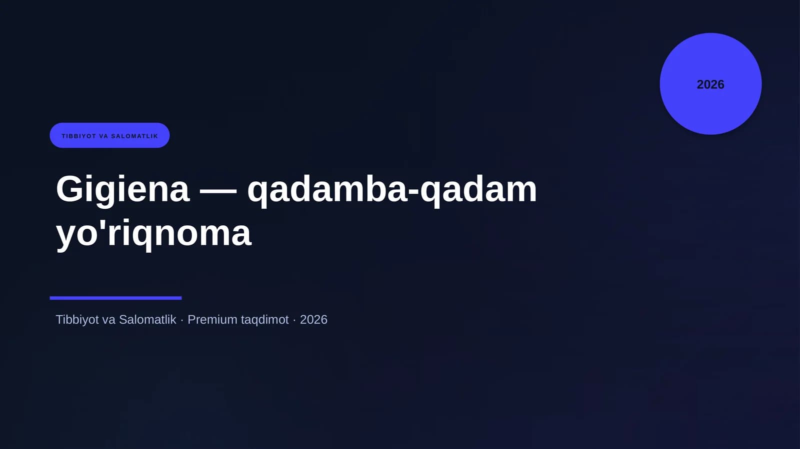 Gigiena — qadamba-qadam yo'riqnoma