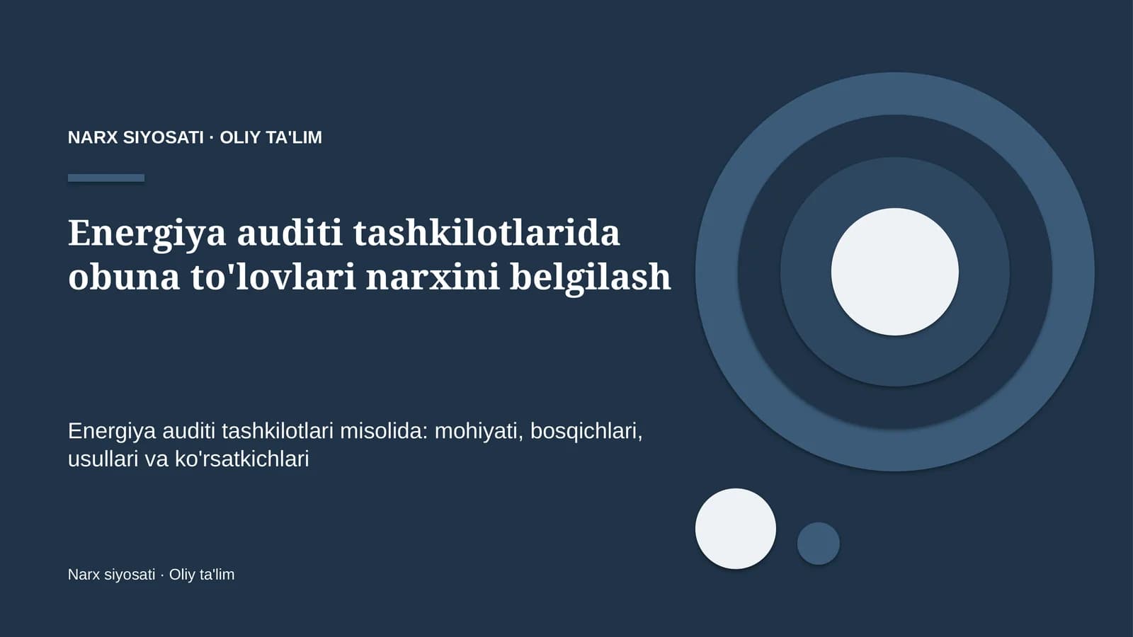 Energiya auditi tashkilotlarida obuna to'lovlari narxini belgilash