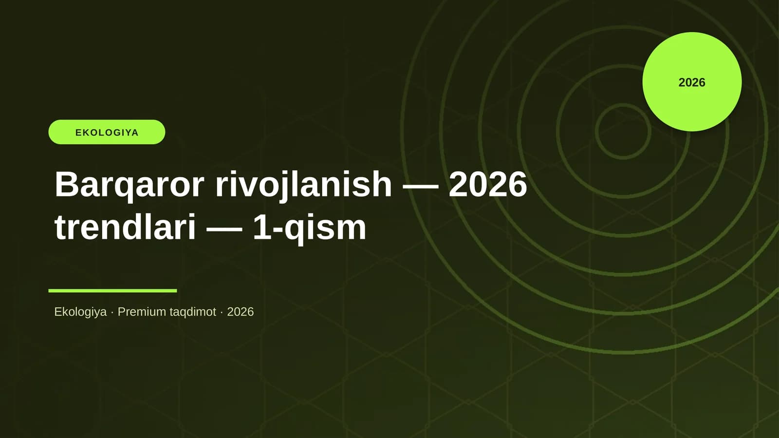 Barqaror rivojlanish — 2026 trendlari — 1-qism