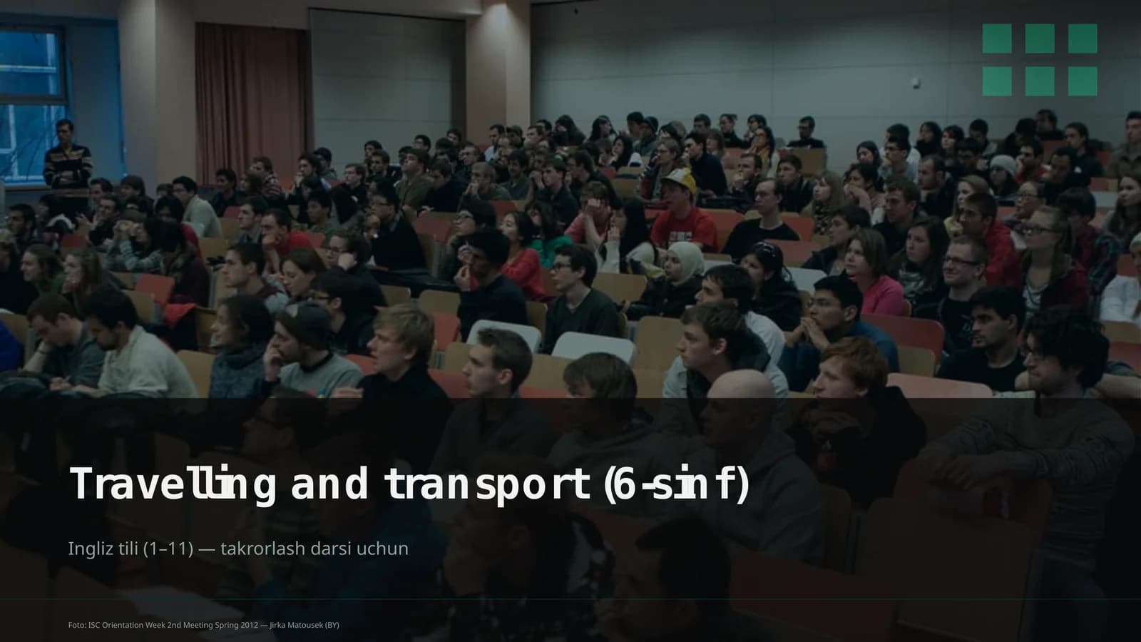 Travelling and transport (6-sinf)