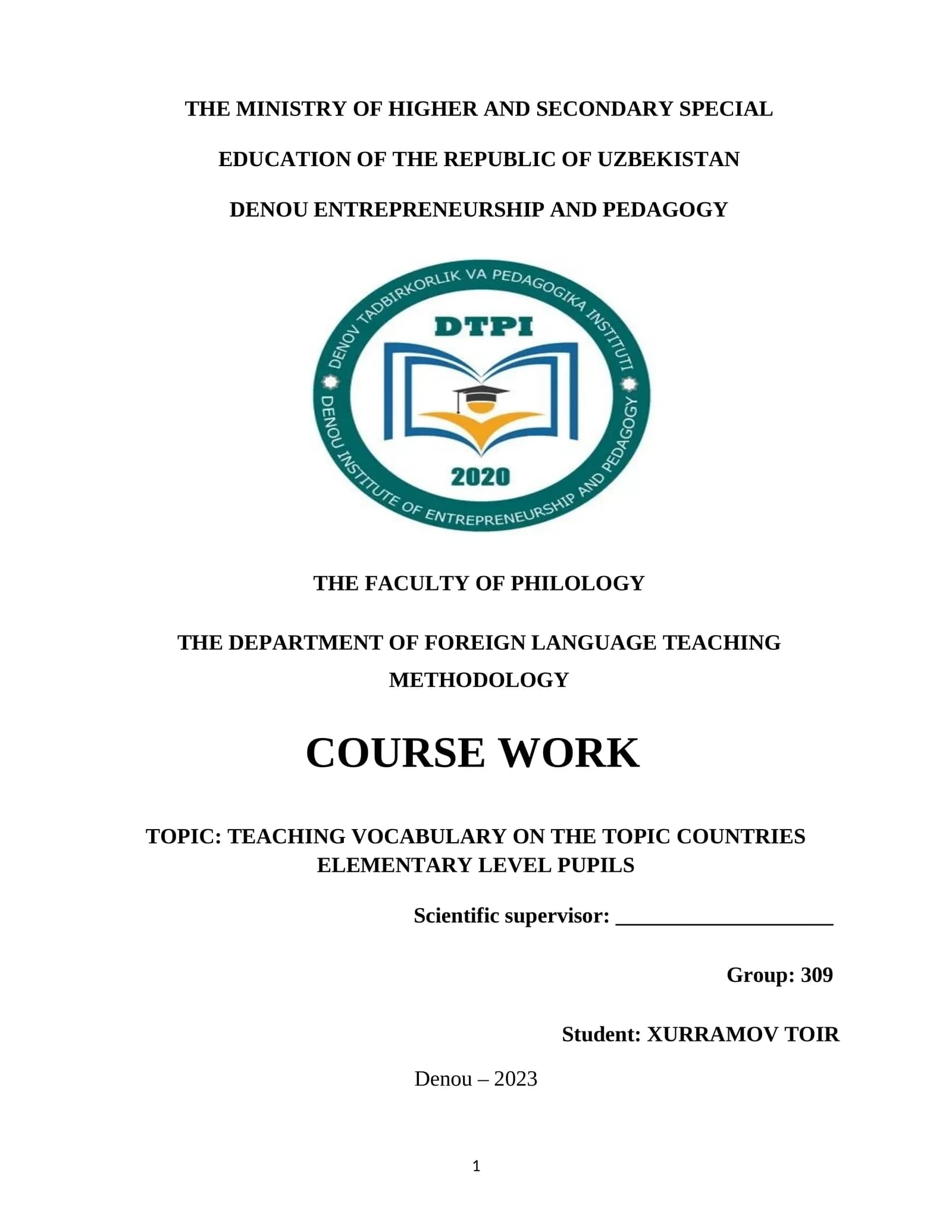 COURSE WORK TOPIC: TEACHING VOCABULARY ON THE TOPIC COUNTRIES ELEMENTARY LEVEL PUPILS