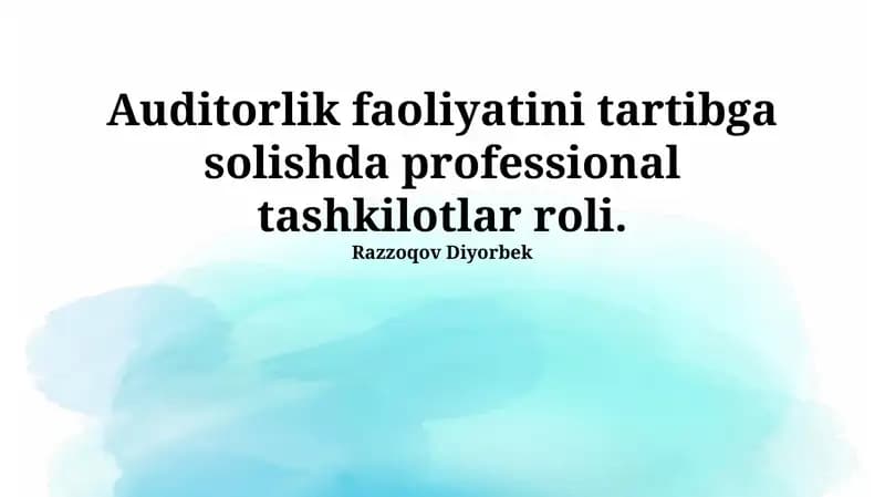 Auditorlik faoliyatini tartibga solishda professional tashkilotlar roli