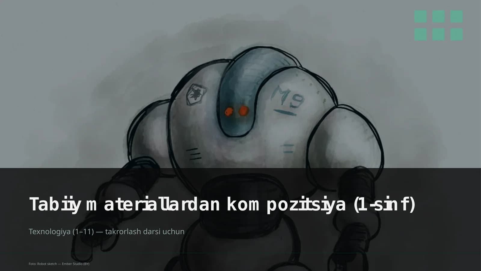 Tabiiy materiallardan kompozitsiya (1-sinf)