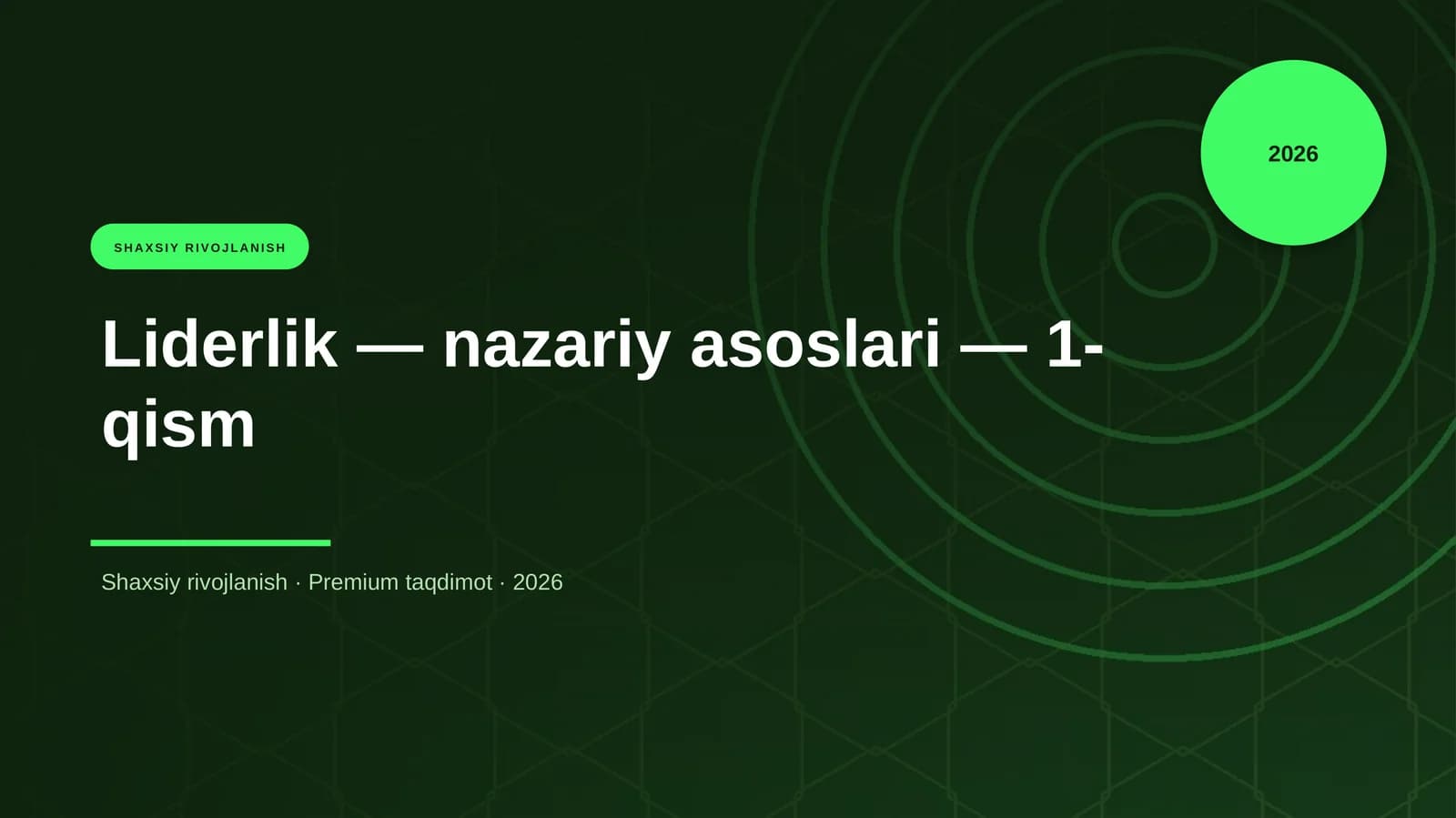 Liderlik — nazariy asoslari — 1-qism