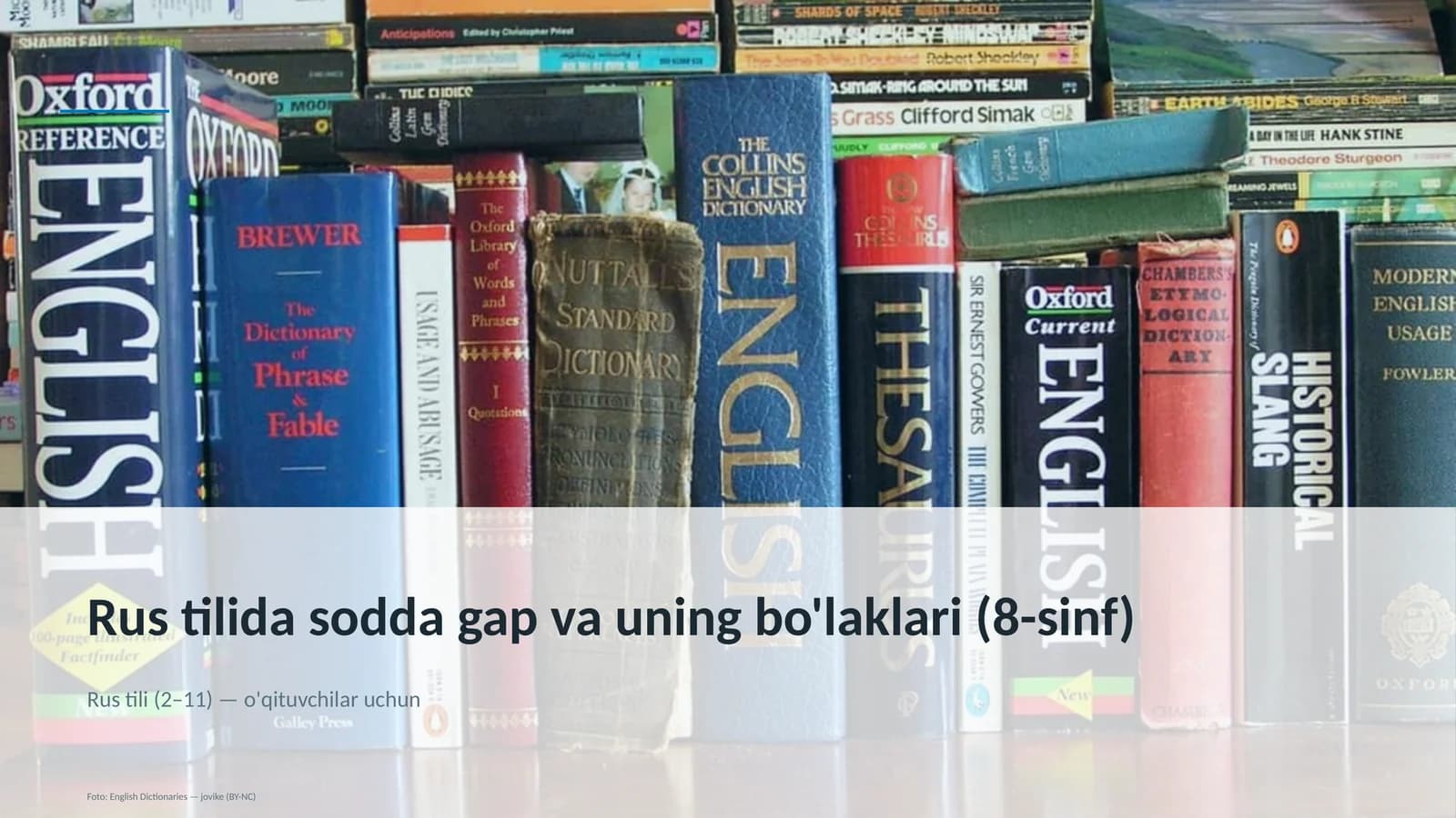 Rus tilida sodda gap va uning bo'laklari (8-sinf)