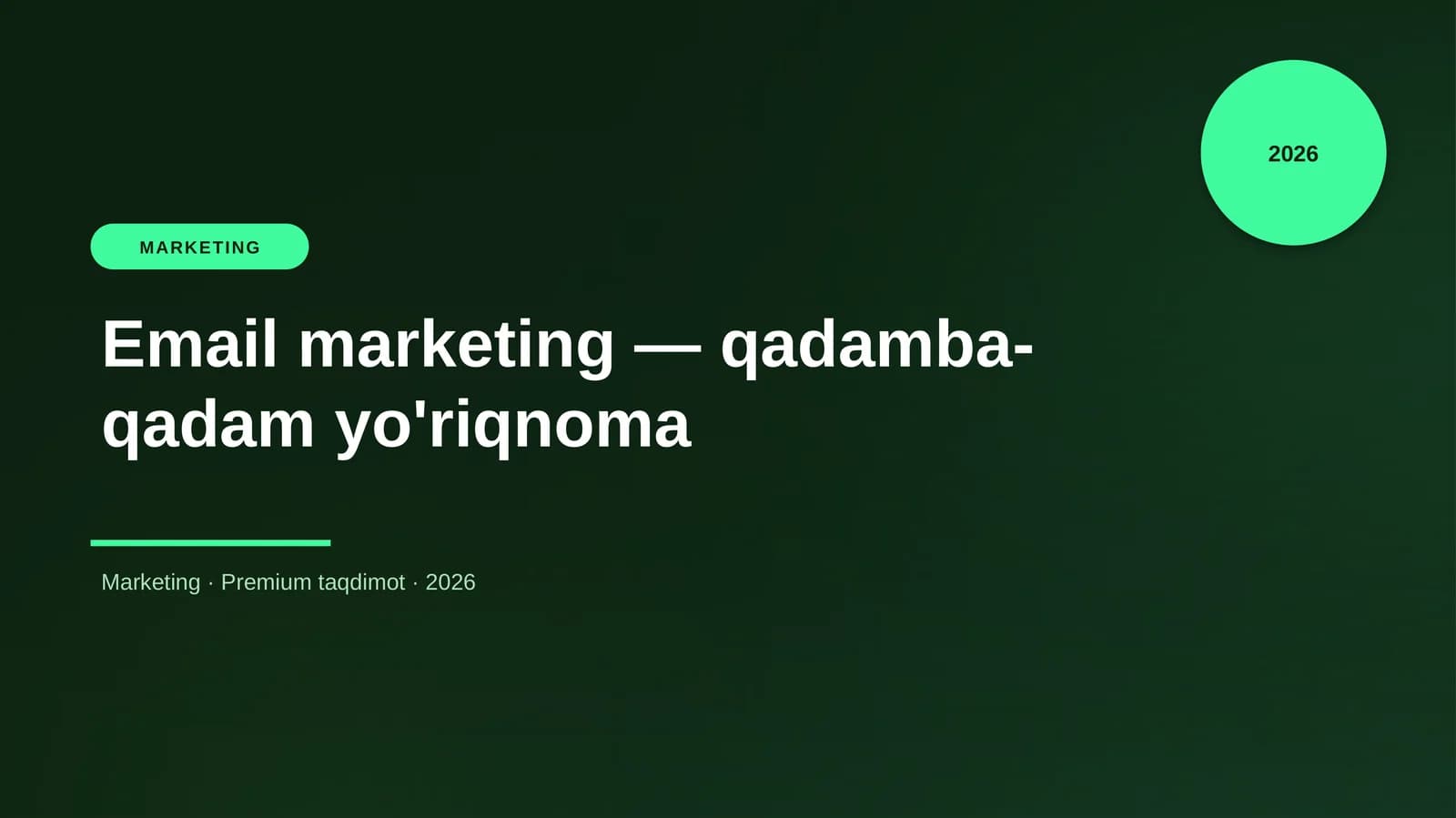 Email marketing — qadamba-qadam yo'riqnoma