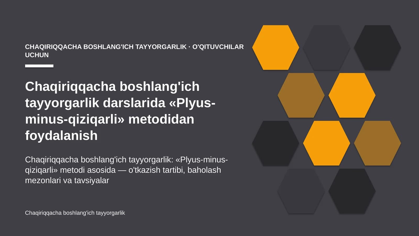 chaqiriqqacha boshlang'ich tayyorgarlik darslarida plyus minus qiziqarli metodidan foydalanish 7182
