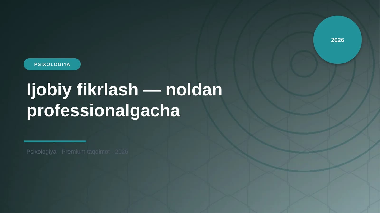 Ijobiy fikrlash — noldan professionalgacha