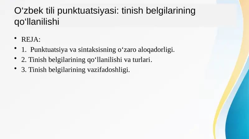 O‘zbek tili punktuatsiyasi: tinish belgilarining qo‘llanilishi