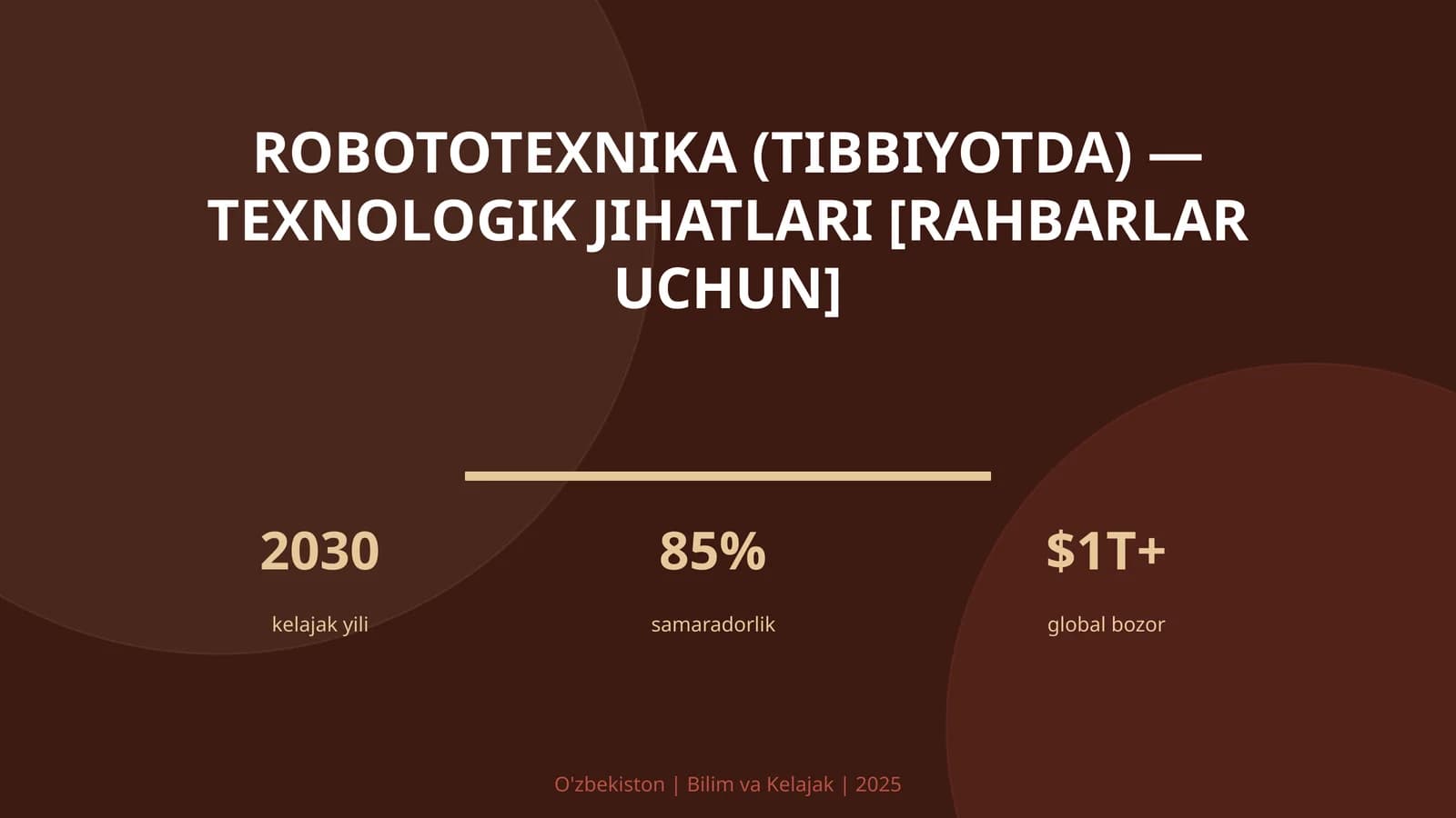 Robototexnika (Tibbiyotda) — Texnologik Jihatlari [Rahbarlar Uchun]