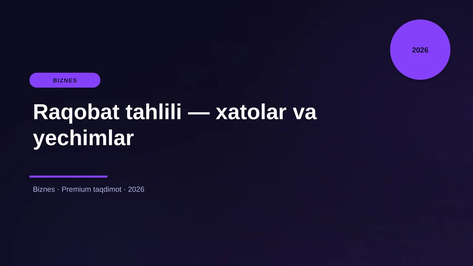 Raqobat tahlili — xatolar va yechimlar
