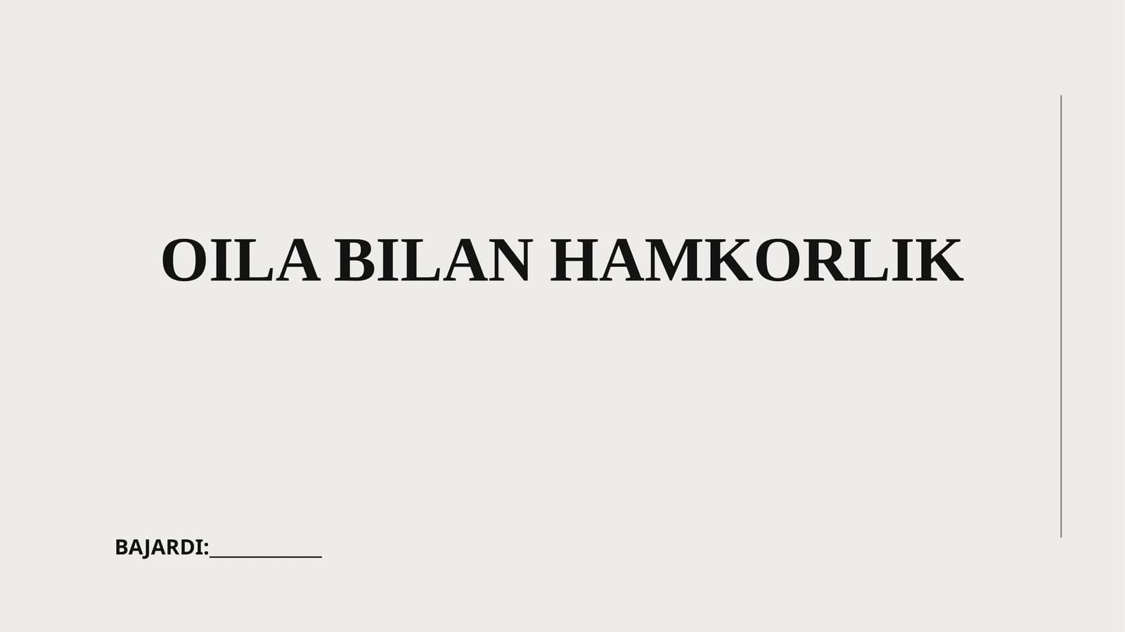 Oila bilan hamkorlik