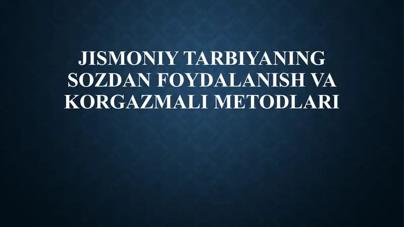 Jismoniy tarbiyaning so`zdan foydalanish va ko`rgazmali metodlari mavzusi uchun slayd