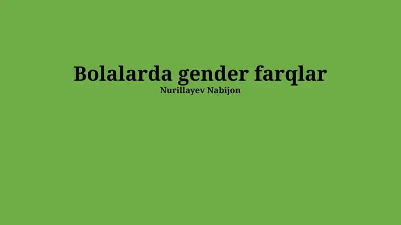 Bolalarda gender farqlar